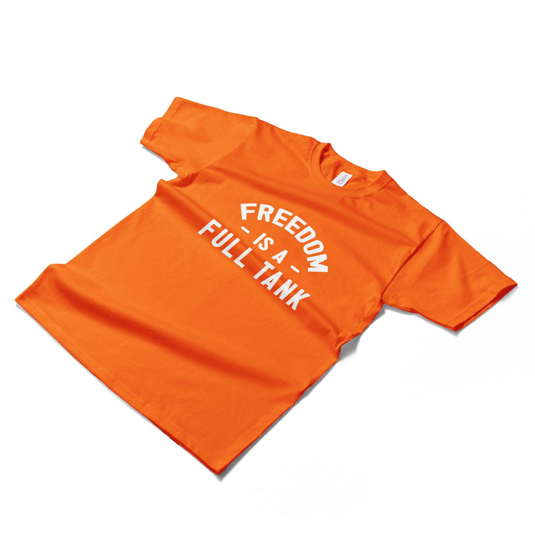 Freedom Is A Full Tank T-shirt