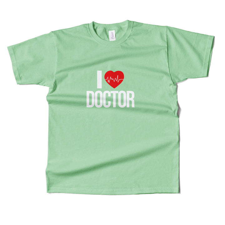 I Love Doctor T-Shirt