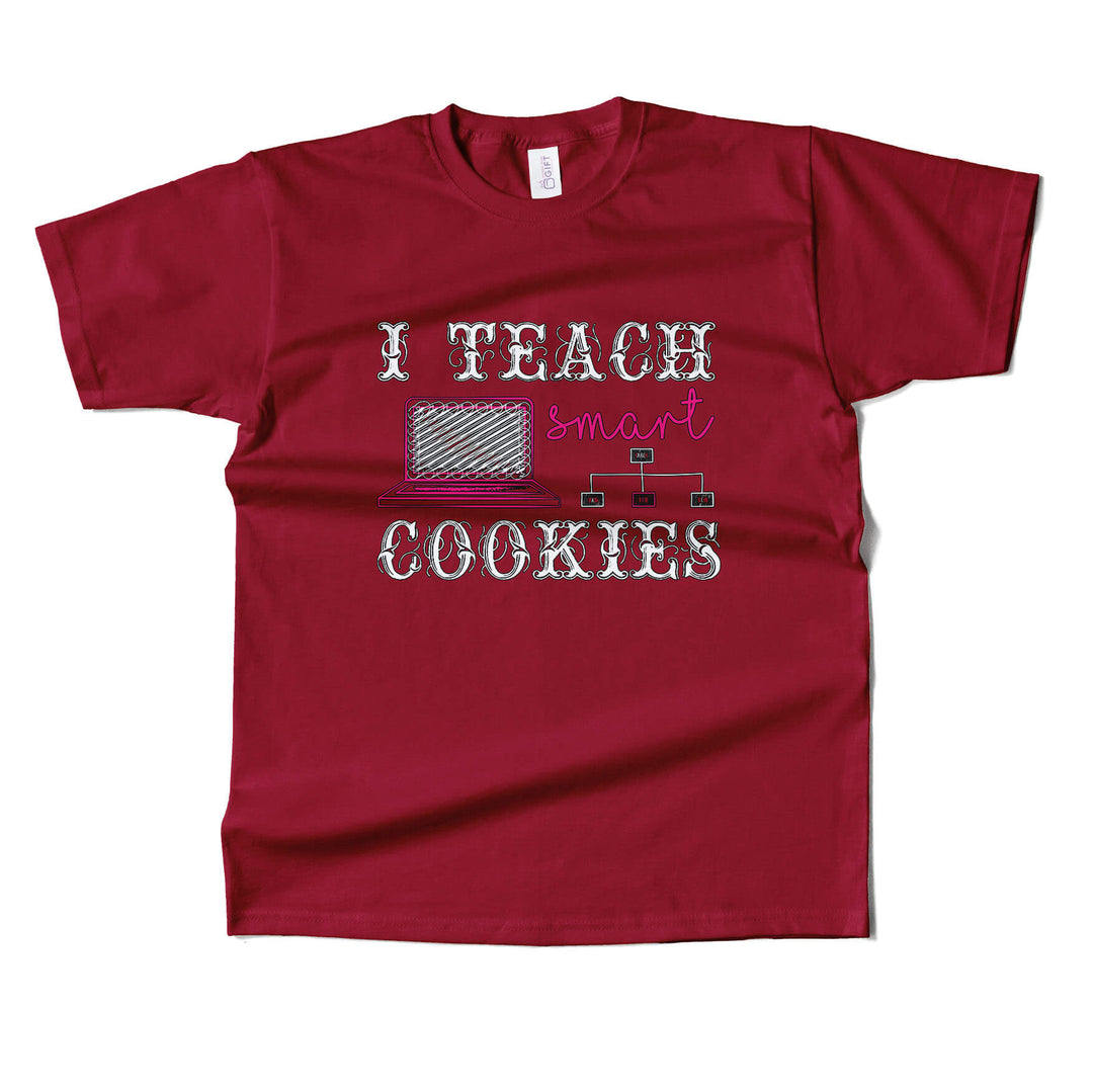 I Teach Smart Cookies T-shirt