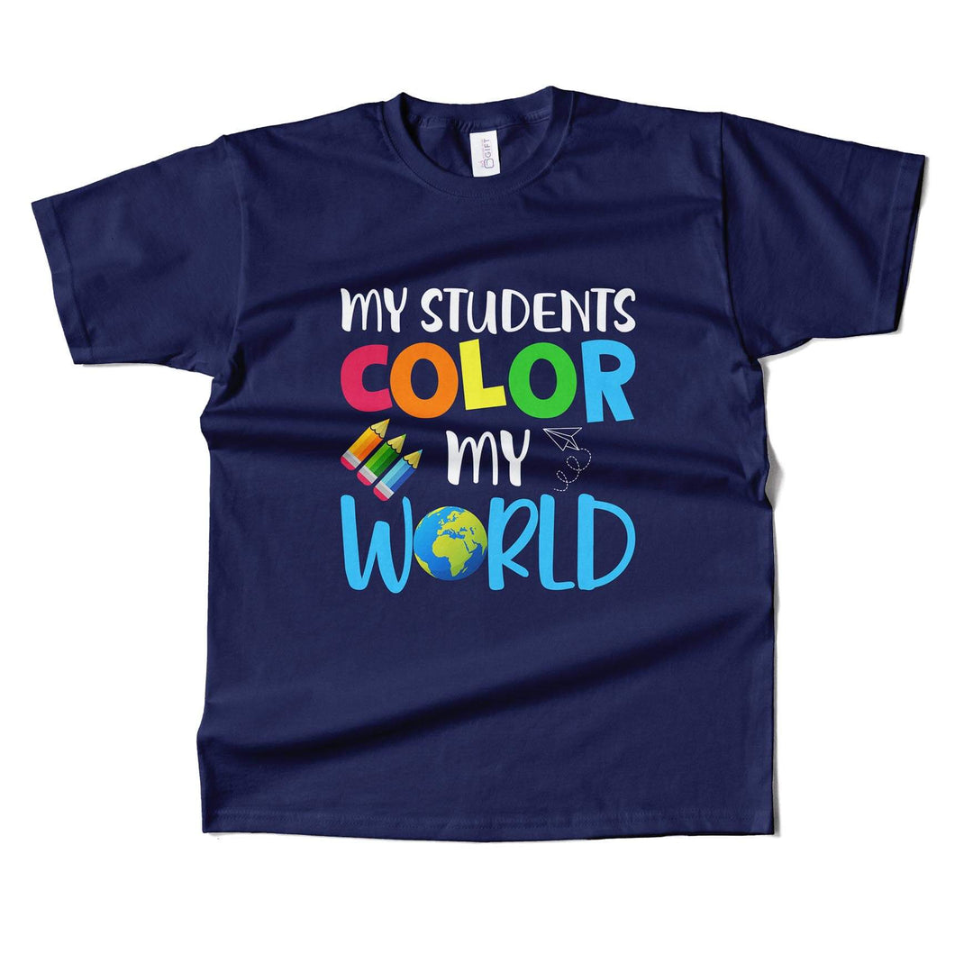 My Students Color My World T-shirt