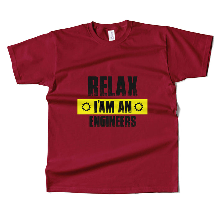 Relax Im An Engineer T-shirt