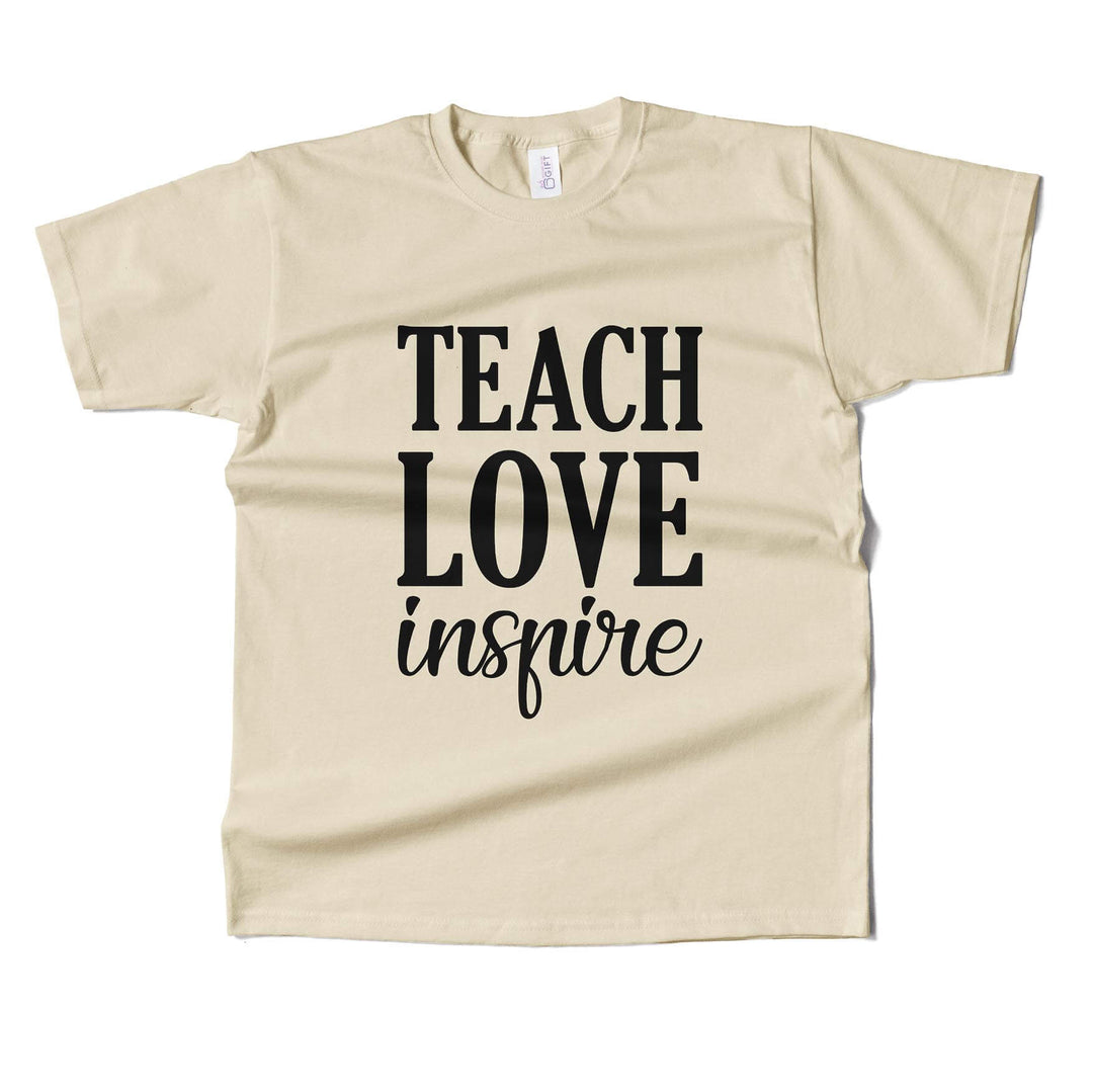 Teach Love & Inspire T-shirt