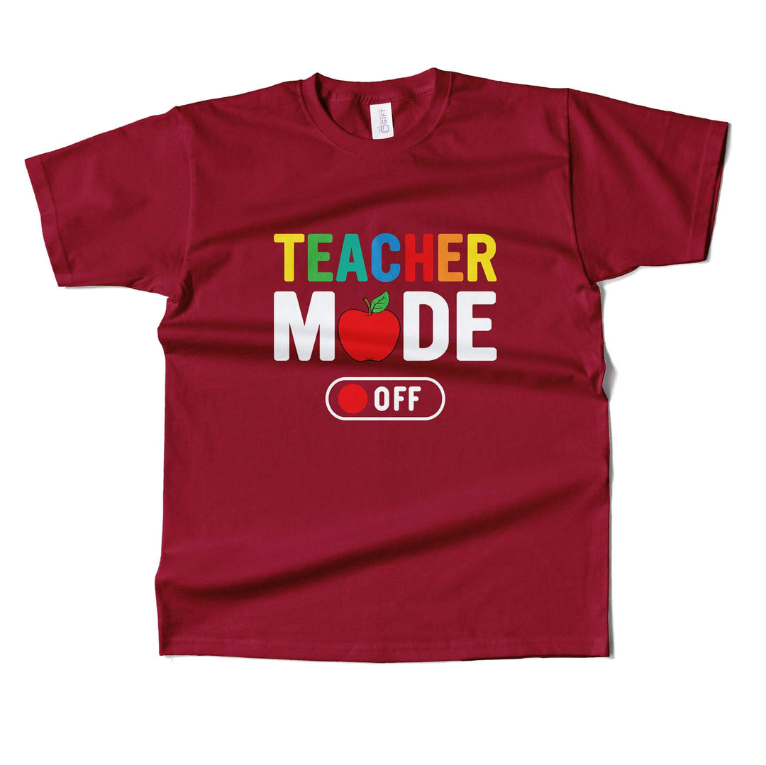 Teacher Mode OFF T-shirt