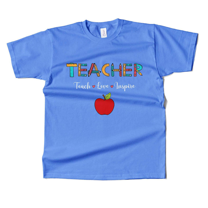 Teacher Teach Love Inspire T-shirt