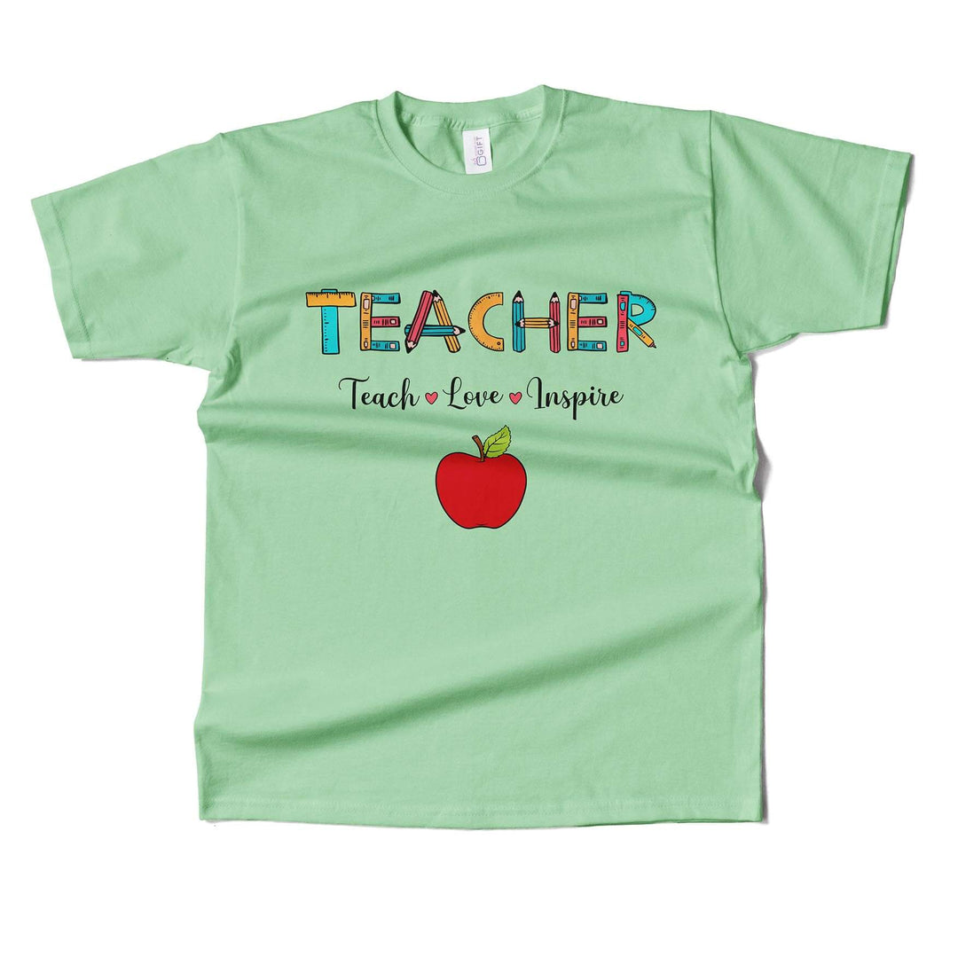 Teacher Teach Love Inspire T-shirt