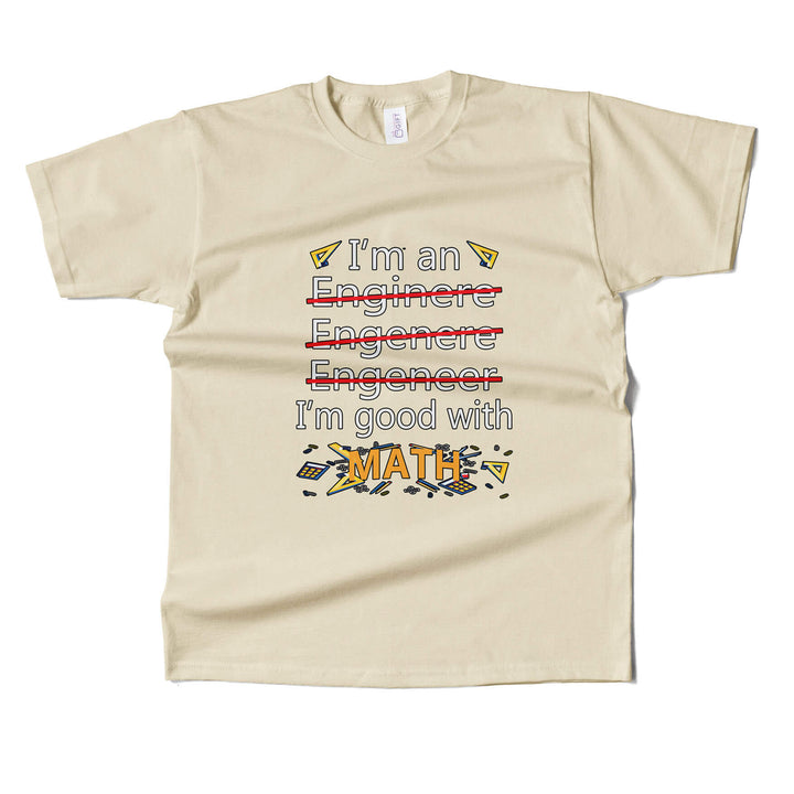 Im Good With Math T-shirt