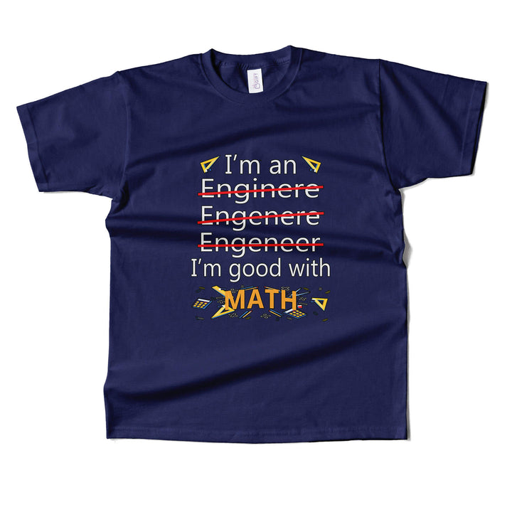 Im Good With Math T-shirt