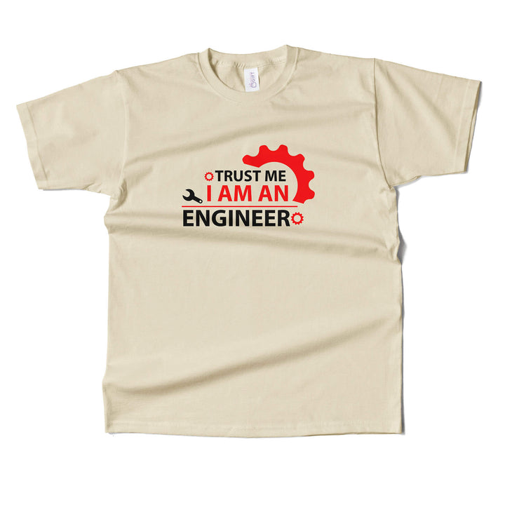 Trust Me Im An Engineer T-shirt